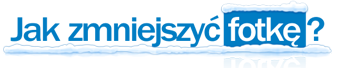 zmniejszyc fotke